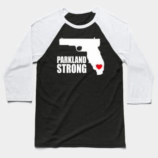 Parkland Strong Baseball T-Shirt